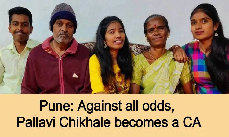 Pune News | Against all odds, Pallavi Chikhale becomes a CA