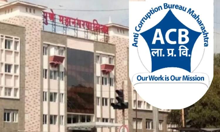 Pune ACB News | Municipal Corruption Exposed: Rising Instances of Bribery in Pune Uncovered